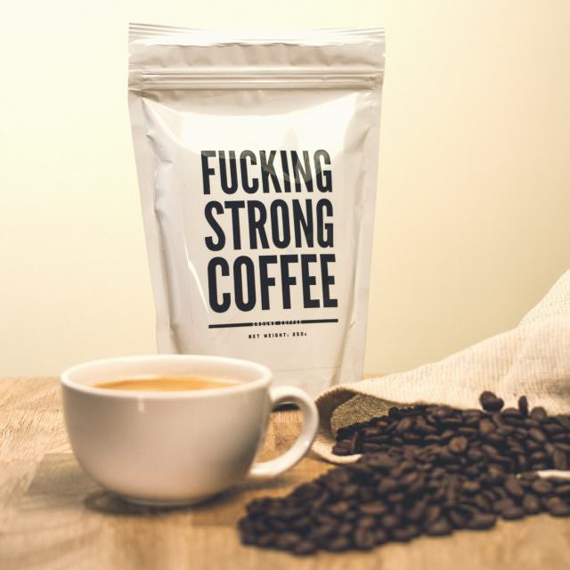 fucking strong coffee verdammt starker kaffee 640x640 - Geschenke zum Vatertag. Was schenkt man Jemandem, der schon alles hat?