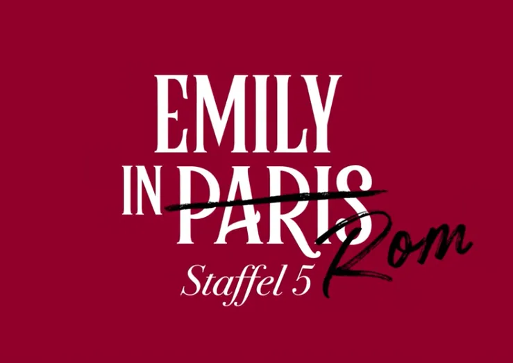 Emily in Paris Staffel 5 Rom – offizielles Logo der Netflix-Serie mit durchgestrichenem Paris-Schriftzug und handschriftlichem ‚Rom‘ ergänzt. Quelle: Netflix.